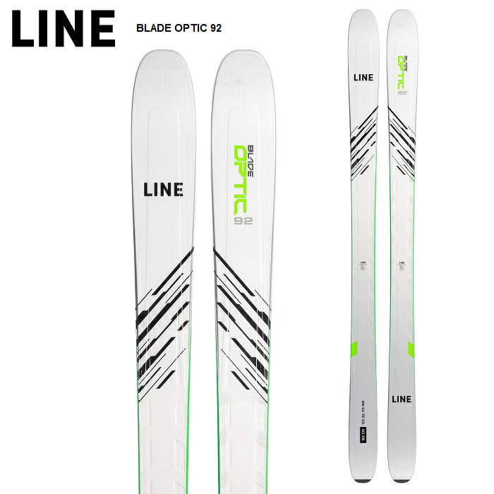 LINE ライン スキー板 板単品 FREESTYLE / ALL MOUNTAIN BLADE OPTIC 92 LENGTH(cm)：161、168、175、182 SHAPE(mm)：125-92-115 WEIGHT：1540g SIDECUT AVG.(m):17 STANCE BACK FROM CENTER(mm)：-49 PROFILE(mm)：10-2-2009 CORE：Aspen Veener BASE：Sintered 1.3 mm FLEX：Directional GEOMETRY：5-Cut CONSTRUCTION：Capwall EDGE(mm)：2.1 x 2 ※ご注意※ ・製造過程で細かいキズがつくことがありますが、不良品には該当いたしません。 ・実店舗と在庫を共有しているため、タイミングによって完売となる場合がございます。 ・モニターの発色によって色が異なって見える場合がございます。