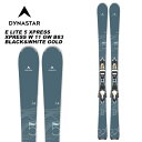DYNASTAR ディナスター スキー板 E LITE 5 XPRESS + XPRESS W 11 GW B83 BLACK&WHITE GOLD ビンディングセット 23-24 モデル レディース