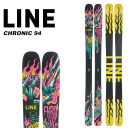 LINE ライン スキー板 CHRONIC 94 板単品 23-24 モデル
