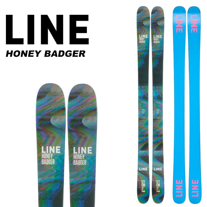 LINE ライン スキー板 HONEY BADGER 板単品 23-24 モデル