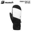 【6231524】reusch ロイシュ グローブ FEBE R-TEX® XT MITTEN 24-25モデル