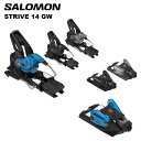 SALOMON サロモン ビンディング STRIVE 14 GW(解放値 5-14) 24-25 モデル 【単品販売不可】