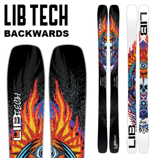 LIBTECH リブテック スキー板 BACKWARDS 板単品 24-25 モデル LIBTECH リブテック スキー板 BACKWARDS 板単品 24-25 モデル