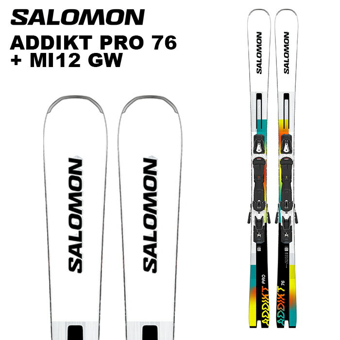 SALOMON サロモン スキー板 ADDIKT PRO 76 + MI12 GW ビンディングセット 24-25 モデル