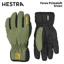 【32990-850】HESTRA ヘストラ グローブ Ferox Primaloft Green 24-25 モデル