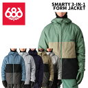 686 シックスエイトシックス ウェア SMARTY 3-IN-1 FORM JACKET 24-25(2025)モデル ジャケット