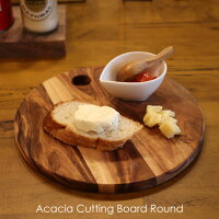 Acacia Cutting Board Round アカシア カッティングボード プレート 食器 ウッド 木製 ウッドプレート 皿 トレイ トレー パン ピザ 北欧 まな板 チーズボード 丸 ラウンド 円