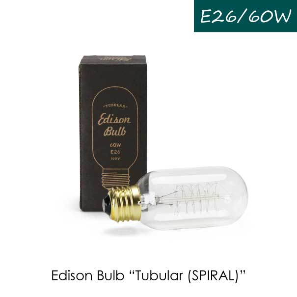 エジソン電球 Edison Bulb 60W “Tubular(SP
