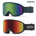 「全品5倍 21日08時迄」23-24 Smith スノーゴーグル Reason OTG ： 正規品/スミス/スノーボード/スキー/メンズ/リーズン/snow