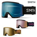 「10%OFFクーポン 22日08時迄」24-25 SMITH スノーゴーグル SQUAD XL アジアンフィット: 正規品/スミス/スノーボード/スキー/メンズ/snow