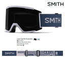 「全品5倍 11日02時迄」25-26 SMITH ゴーグル SQUAD XL 数量限定 Early MODEL アジアンフィット: 正規品/メンズ/スノーボード/スキー/スミス/snow