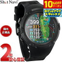 【10%OFFクーポン!&店内ポイント最大44倍!5月1日!】ショットナビ Shot Navi エボルブプロ タッチ Evolve PRO Touch 腕時計型...