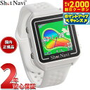 【2000円OFFクーポン!&店内ポイント最大53倍!本日限定!】ショットナビ Shot Navi Beyond Lite Plus ビヨンドライトプラス 腕時計型 ゴルフ ナビ GPS 距離測定器 距離計測器 ホワイト