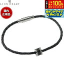 【本日限定!エントリーで最大5000P&抽選で100%ポイントバック】ライオンハート LION HEART ブレスレット アクセサリー レザー ブラック メンズ 04B121SM おしゃれ 誕生日 プレゼント