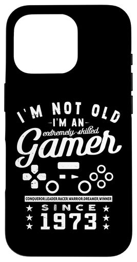 iPhone 16 Pro I’m Not Old I’m A Skilled Gamer - 1973 - ビデオゲーム - ゲーミング スマホケース