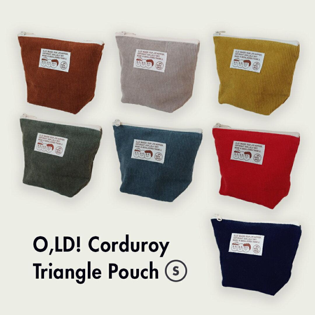 O,LD! Triangle Pocuh Corduroy S ݡ ݡ ʪ ǥ oh, lolly day! ڹ ֥ ڹ֥ ohlollyday ꡼ǥ   ե ץ쥼