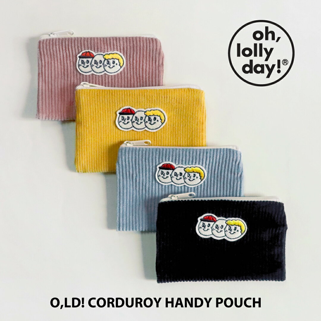 O,LD! Handy Pouch Corduroy コスメポーチ 小物入れ コーデュロイ oh, lolly day! 韓国 ブランド 韓国ブランド ohlollyday オーロリーデイ 日本 販売 ギフト プレゼントのサムネイル