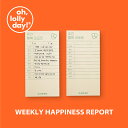 O,LD! Weekly happiness report メモ帳 oh, lolly day! 韓国 ブランド 文房具 海外 メモ 習慣 雑貨 オーロリーデイ かわいい おしゃれ old 日本 販売 ギフト プレゼント 送料無料