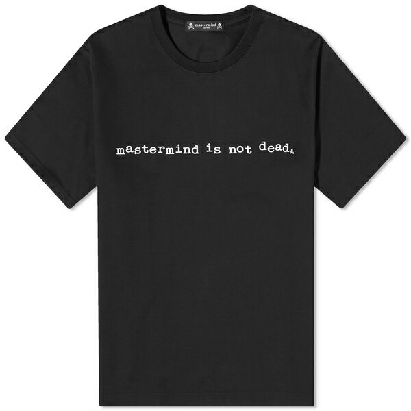 マスターマインド ジャパン メンズ Tシャツ トップス mastermind JAPAN Not Dead T-Shirt Black