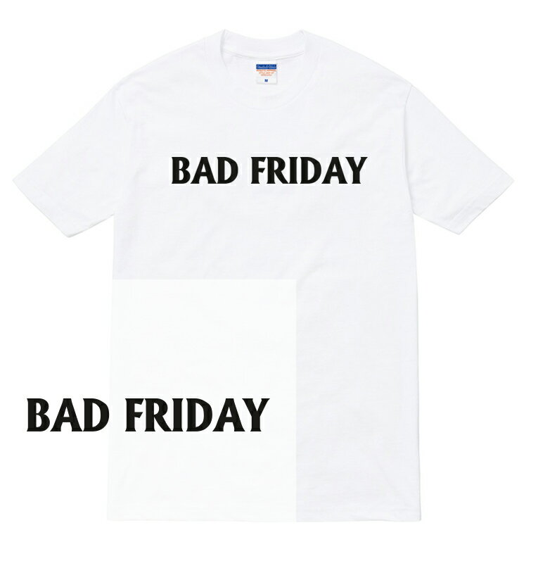 楽天AstyleJapanBAD FRIDAY Tシャツ 金曜日 憂鬱 ロゴ トップス 働きたくない 社畜 ブルーマンデー サザエさん症候群 在宅勤務 リモートワーク テレワーク アピール メンズ レディース ストリート ブランド tee Tシャツ