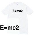 E mc2 Tシャツ アインシュタイン 特殊相対性理論 方程式 等速直線運動 物理学 数式 千空 ロゴ おしゃれ 人気 プリント デザイン グラフィック ストリート メンズ レディース 半袖 tee tシャツ