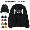 SMOKING KILLS JKT smokingkills X[LOLY ^oR ΂ @ ։ X[N S CO VKbg i  x  iC Xg[g AE^[ Wp[ u] R[`WPbg