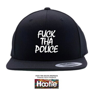 FUCK THE POLICE SNAPBACK スナップバック キャップ ストリート ブランド クリップス ブラッズ ギャング 西海岸 チカーノ チカーナ ギャング ウェストコースト fuck ファック ポリス police 刺繍 フリーサイズ 帽子 ユニセックス フラットバイザー