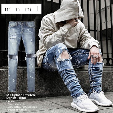 mnml ストレッチ 裾ZIPジップ ダメージクラッシュジーンズ mnml M1 SPLASH STRETCH DENIM BLUE/ミニマル デニム/クラッシュデニムパンツ/スキニー/スリムフィット/B系/ストリート系メンズファッション