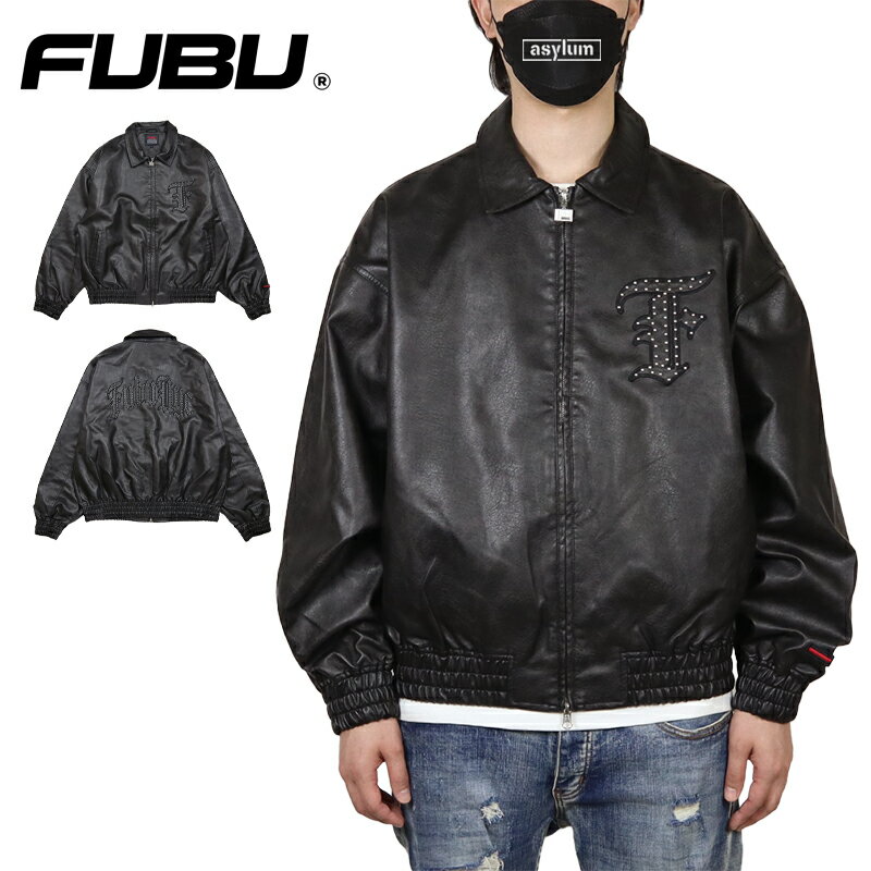Rakuten - FUBU ジャケット フブ フェイクレザージャケット アウター メンズ レディース ブランド 大きいサイズ おしゃれ おすすめ 人気 黒 ストリート fubu25aw006 ブラック M L XL XXL