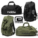 【GW超ポイントバック5倍】REVERSAL リバーサル 3WAYバック rvddw 3WAY BAG rv18SS049 メンズ レディース ストリート系 格闘技 ファッション ブラック