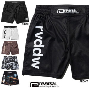 リバーサル パンツ reversal ファイトショーツ ファイトパンツ ハーフパンツ ショートパンツ メンズ ストリート系 格闘技 おしゃれ おすすめ 人気 黒 白 ブラック ホワイト S M L XL XXL
