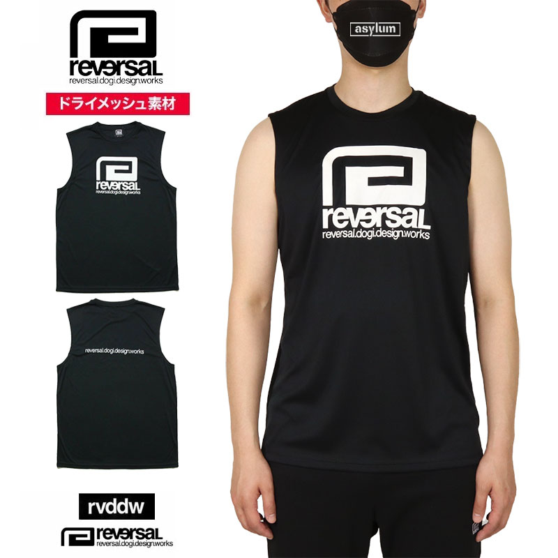 【MAX85%OFF 楽天スーパーSALE!限定クーポン配布中】リバーサル タンクトップ reversal ノースリーブ ドライメッシュ rvddw メンズ レ...