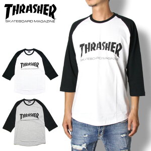 THRASHER スラッシャー Tシャツ MAG LOGO RAGLAN 7分袖 TEE TH8201 メンズ レディース ブランド 大きいサイズ スケボー 7分袖 ブラック グレー ホワイト M/L/XL