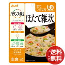 【メール便送料無料】アサヒグループ食品 バランス献立 ほたて雑炊 100g 1個