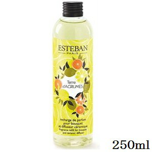 エステバン フレグランスリフィル 250ml テールダグリューム エステバン フレグランスリフィル 250ml テールダグリューム