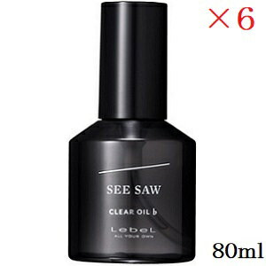 ルベル シーソー SEE/SAW クリアオイル フラット 80ml ×6セット