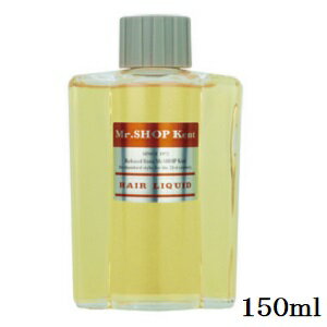 クラシエ ミスターショップケント ヘアーリクイド 150ml