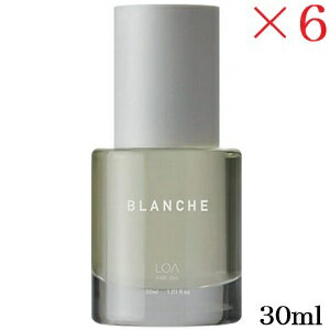 ロア ザ オイル LOA THE OIL ブランシュ 30ml ×6セット