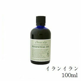 フレーバーライフ エッセンシャルオイル 100ml イランイラン