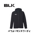 【メール便発送】BLK パフォーマンストラックフーディ ジップフーディ パーカー ポリエステル100% アウター スポーツ ラグビー ウォームアップ 練習 移動...