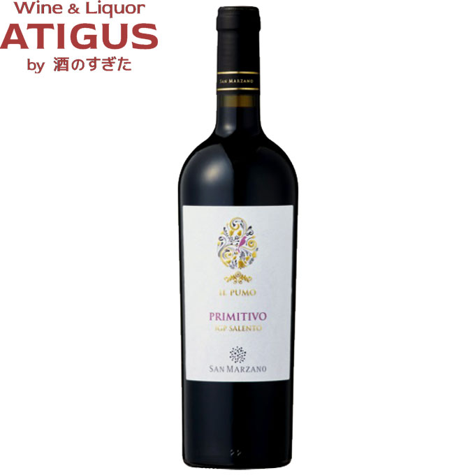 C v[@v~eB[H 750ml@b@C^A v[A Tg  C TE}c@[m Il Pumo Primitivo San Marzano vini S.p.A.