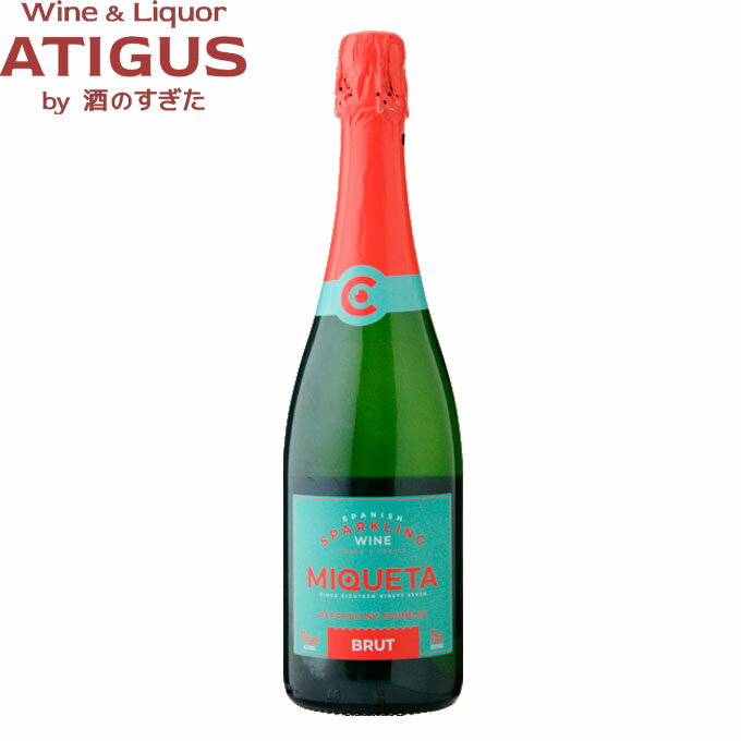 g IA ~P^ ubg 750ml@b@Xp[NO C  h XyC oVA gbNX AC }JxI Miqueta Brut Torre Oria@~P^ ubg