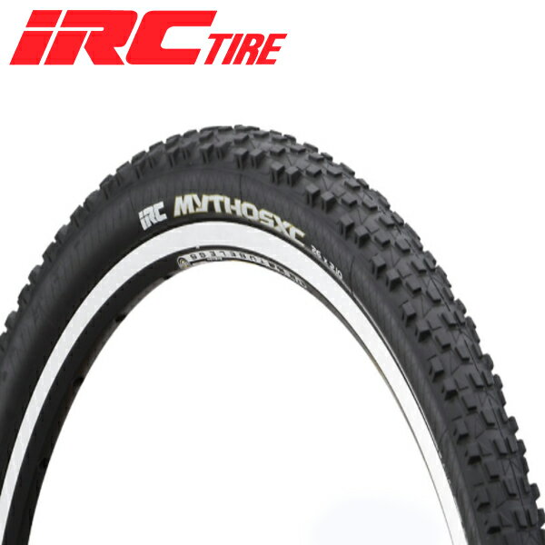 Rakuten - IRC （アイアールシー） 26x2.25 MYTHOS XC ミトス XC チューブタイプ MTB マウンテンバイク タイヤ