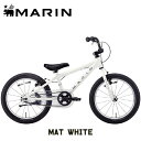 【SALE】【店舗 在庫あり】マリン 自転車 ドンキー ジュニア MARIN DONKY Jr18 MAT WHITE 自転車 キッズ 18インチ