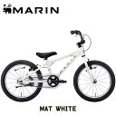 【店舗 在庫あり】マリン 自転車 ドンキー ジュニア MARIN DONKY Jr18 MAT WHITE 自転車 キッズ 18インチ