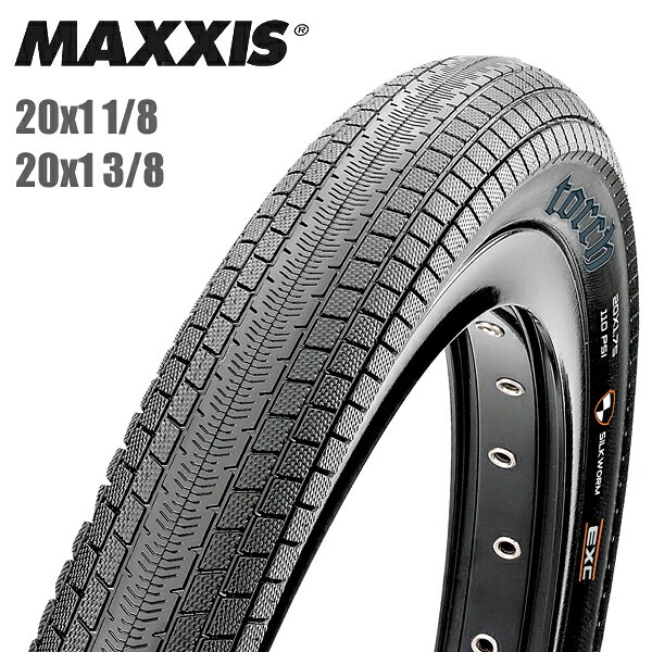 MAXXIS マキシス タイヤ トーチ 20x1.1/8 20x1.3/8 BMX 自転車 タイヤ