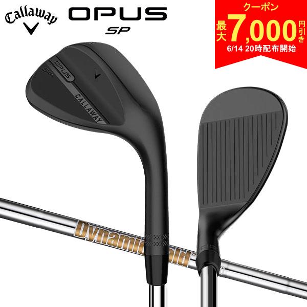 樂天商城 - 【14日20時開始!最大7,000円引きクーポン！】キャロウェイ OPUS SP ブラック ウェッジ Dynamic Gold スチールシャフト