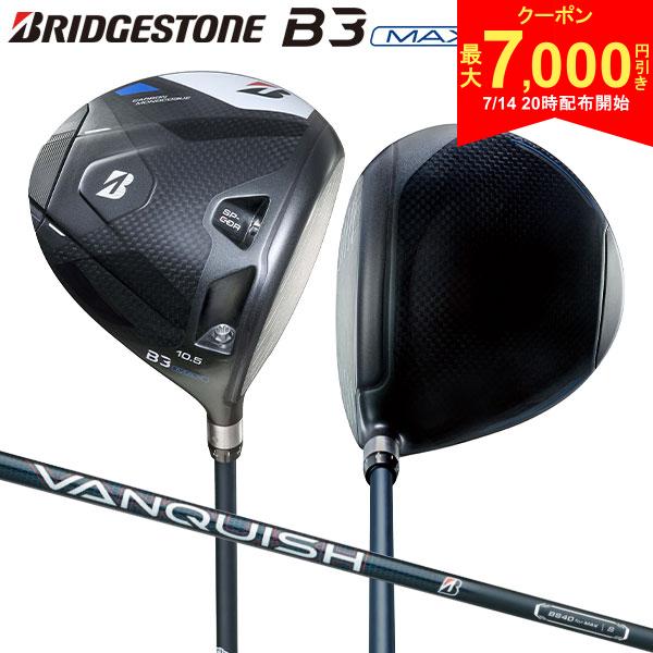 【14日20時開始!最大7,000円引きクーポン！】ブリヂストン B3 MAX ドライバー VANQUISH BS40 for MAX カーボンシャフト