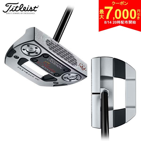 【14日20時開始!最大7,000円引きクーポン！】【USモデル】タイトリスト スコッティキャメロン ファストバック OC パター スタジオスタイル