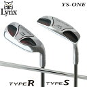 【ロフト角39度】 リンクス ゴルフ YS-ONE TYPE R/TYPE S チッパー Lynxオリジナル スチールシャフト Lynx YSワン【あす楽対応】